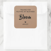 Bedankt voor het helpen van mijn bedrijf Bloom Gif Vierkante Sticker (Tas)