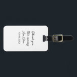 bedankt voor het komen naam toevoegen tekstbericht bagagelabel<br><div class="desc">Ontwerp</div>