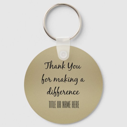Bedankt voor het maken van een verschil gepersonal sleutelhanger (Voorkant)