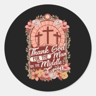 Bedankt voor het Man op het middelste kruis Ronde Sticker