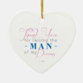Bedankt voor het Man van mijn dromen Keramisch Ornament (Voorkant)