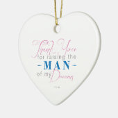 Bedankt voor het Man van mijn dromen Keramisch Ornament (Links)