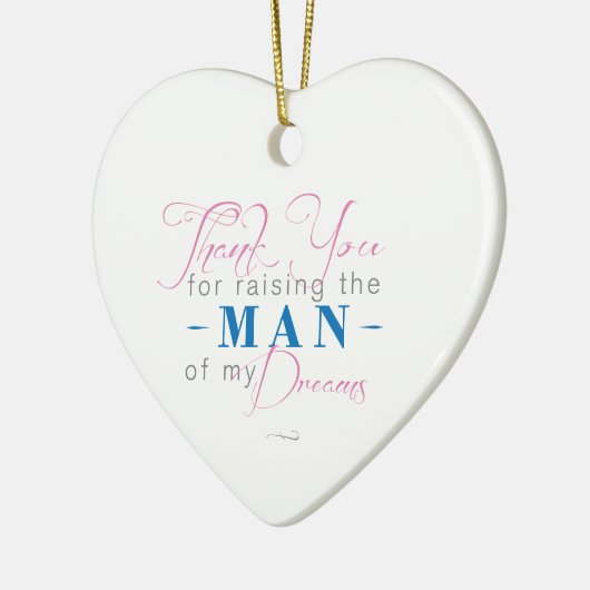 Bedankt voor het Man van mijn dromen Keramisch Ornament (Links)