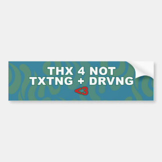 Bedankt voor het niet sms- en rijden bumpersticker