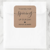 Bedankt voor het Spicing Up Our Day Wedding Label, Vierkante Sticker (Tas)