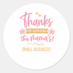 Bedankt voor het steunen van deze mama's kleine be ronde sticker