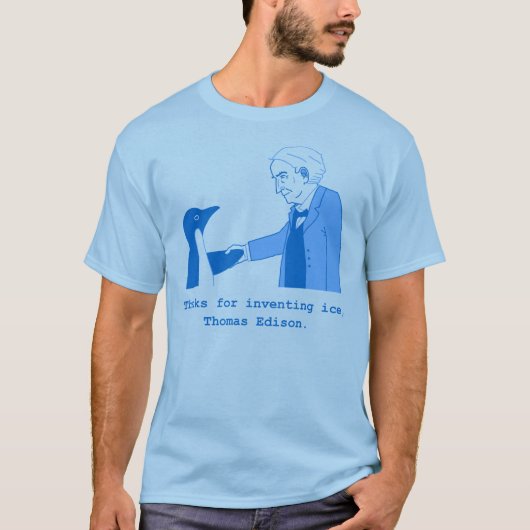Bedankt voor het uitvinden van ijs, Thomas Edison T-shirt (Voorkant)
