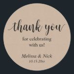 Bedankt voor het vieren met ons Wedding Sticker<br><div class="desc">Dank u voor het vieren met ons de Sticker van de Wedding,  in rustic manuscript kalligrafie,  huispartij,  bruine kraft achtergrond.</div>
