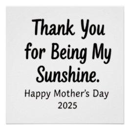 Bedankt voor het zijn van mijn Sunshine Mom Gifts Perfect Poster