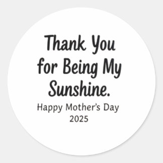 Bedankt voor het zijn van mijn Sunshine Mom sticke Ronde Sticker