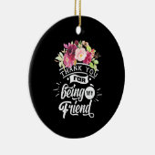 Bedankt voor het zijn van mijn vrienden keramisch ornament (Rechts)