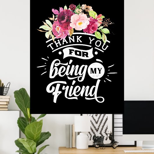 Bedankt voor het zijn van mijn vrienden poster (Thuiskantoor)