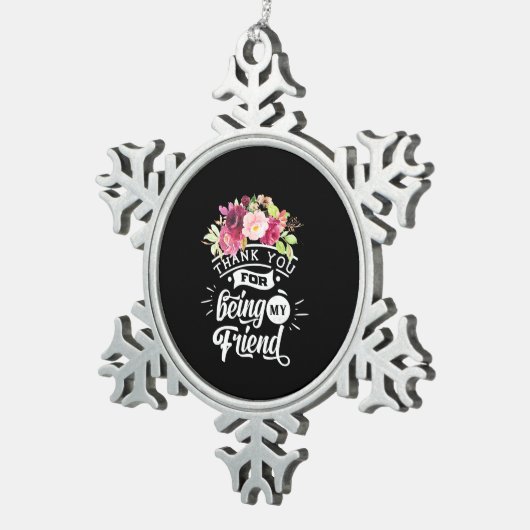Bedankt voor het zijn van mijn vrienden tin sneeuwvlok ornament (Rechts)