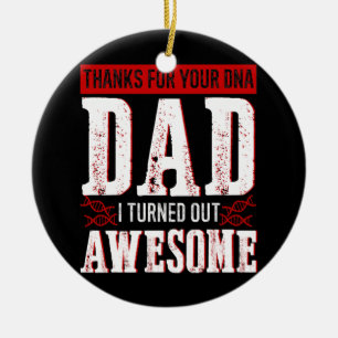 Bedankt voor je DNA vader Ik bleek geweldige Keramisch Ornament