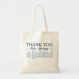 Bedankt voor je vriendschap tote bag