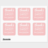 Bedankt voor Making My Day Sweet PINK Vierkante Sticker (Vel)