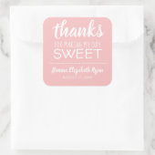 Bedankt voor Making My Day Sweet PINK Vierkante Sticker (Tas)