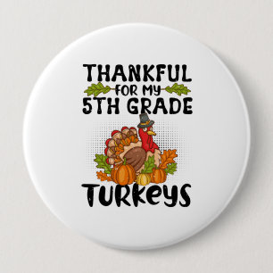 Bedankt voor mijn 5e graadkalkoenen - Thanksgiving Ronde Button 4,0 Cm