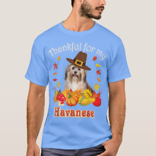 Bedankt voor mijn Havanese Dog Thanksgiving, ik be T-shirt