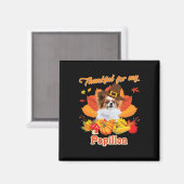 Bedankt voor mijn Papillon Dog Thanksgiving, ik be Magneet (Voorkant / Achterkant)
