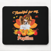 Bedankt voor mijn Papillon Dog Thanksgiving, ik be Muismat (Voorkant)