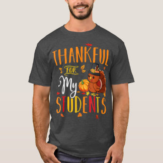 Bedankt voor mijn studenten Funny Thanksgiving Tea T-shirt