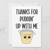 Bedankt voor Puddin’ Up With Me Feestdagenkaart (Voorkant)