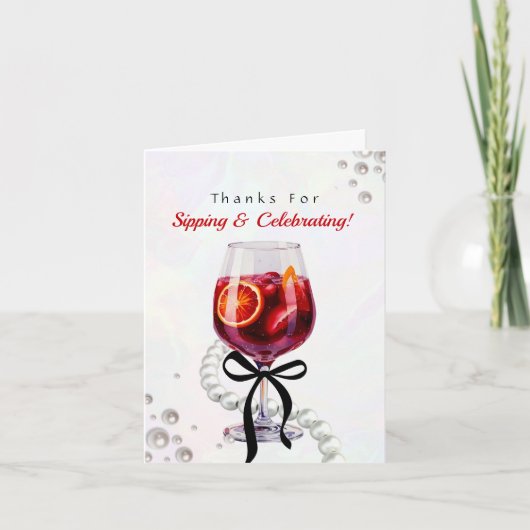Bedankt voor Sipping & Celebrating Thank You Card (Voorkant)
