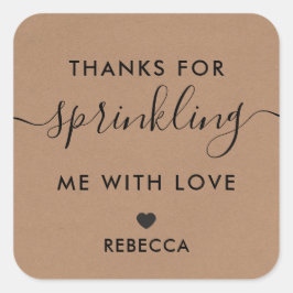 Bedankt voor Sprinkling Me Met Liefde Gift Label, Vierkante Sticker