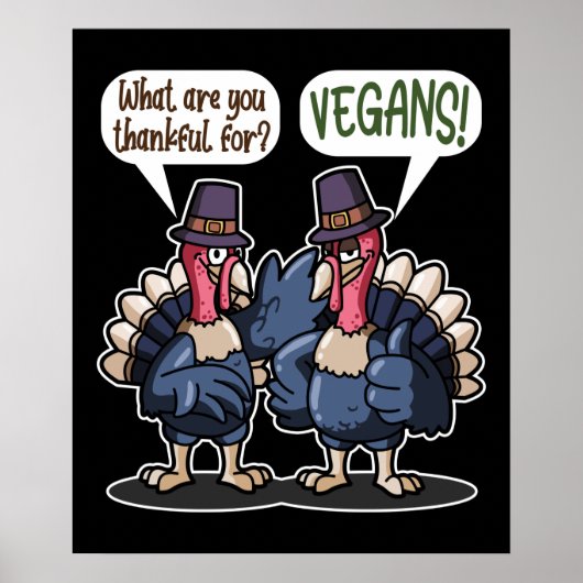 Bedankt voor Vegans Funny Turkey Thanksgiving Gift Poster (Voorkant)