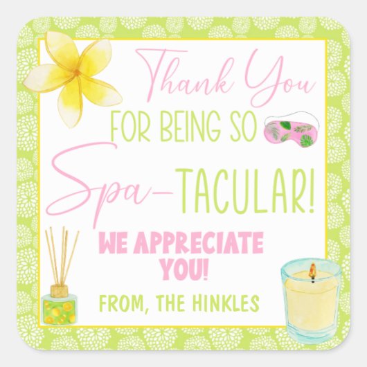 Bedankt voor Zo Zijn Spa-Tacular Appreciation Gift Vierkante Sticker (Voorkant)