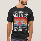 Bedankt Wetenschap I wordt gevaccineerd T-shirt (Voorkant)