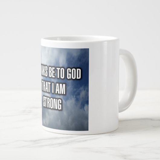 Bedankt zijn voor God dat ik een sterke Mok ben (Voorkant rechts)