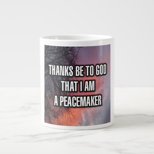 Bedankt zijn voor God dat ik een vredestichter Mok (Voorkant)