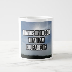 Bedankt zijn voor God dat ik moedig ben Mok