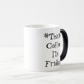 BedanktKoffieZijnVrijdag Mok (Voorkant rechts)