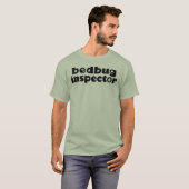 Bedbug Inspector T-shirt (Voorkant volledig)
