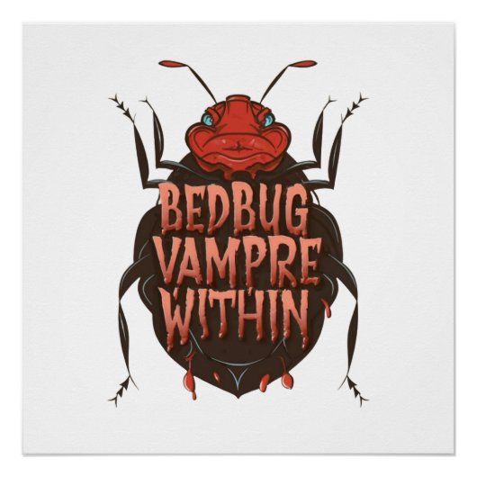 Bedbug - Vampier in onze huizen Perfect Poster (Voorkant)