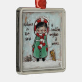 Bedekt in Kindness - siermiddel Metalen Ornament (Rechts)