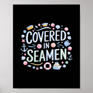 Bedekt met zeemannen Grappig sarcastisch vrouwen M Poster