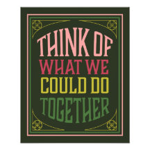 Bedenk wat we samen zouden kunnen doen