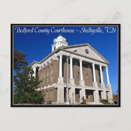 Bedford County Courthouse - Shelbyville, TN Briefkaart (Voorkant)