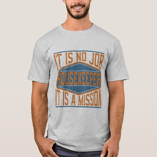 Bediener - Het is geen baan, het is een missie T-shirt (Voorkant)