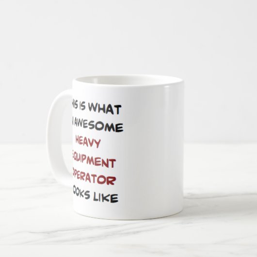 bediener van zware apparatuur, geweldige koffiemok (Voorkant links)