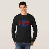 Bedlam bij de bank t-shirt (Voorkant volledig)