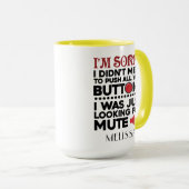 Bedoel niet om je Buttonnen Sarcastisch Gezegde te Mok (Voorkant rechts)