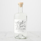 Bedoeld om bruiloft Mead - Honing Wijn Likeurfles Etiket (Voorkant)