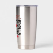 Bedoelde niet om uw Buttonnen sarcastisch prijsopg Geïsoleerde Drinkbeker (Links)