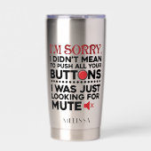 Bedoelde niet om uw Buttonnen sarcastisch prijsopg Geïsoleerde Drinkbeker (Voorkant)