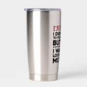 Bedoelde niet om uw Buttonnen sarcastisch prijsopg Geïsoleerde Drinkbeker (Rechts)